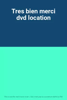 Couverture du produit · Tres bien merci dvd location