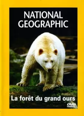 Couverture du produit · National Geographic-La forêt du Grand Ours