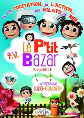 Couverture du produit · Le P'tit Bazar Volume 1