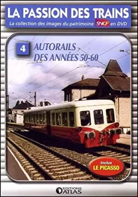 Couverture du produit · La Passion des Trains N°4 Autorails des Années 50-60