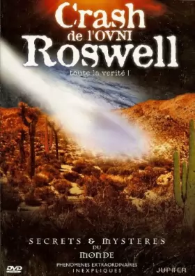Couverture du produit · Crash de l'OVNI Roswell : Toute la vérité