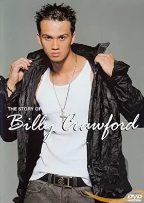 Couverture du produit · Billy Crawford : The Story Of Billy Crawford