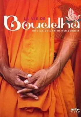 Couverture du produit · La Vie de Bouddha