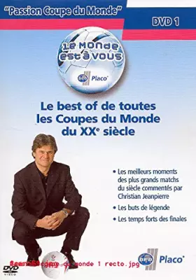 Couverture du produit · LE BEST OF DE TOUTES LES COUPES DU MONDE DU XXe SIECLE - DVD 1