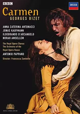 Couverture du produit · Georges Bizet - Carmen / Antonacci, Kaufmann, D'Arcangelo, Amsellem, Pappano (The Royal Opera House)