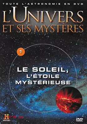 Couverture du produit · L'UNIVERS ET SES MYSTERES N°1 - 2 DVD : Le soleil, l'étoile mystérieuse + Mars, la planète rouge