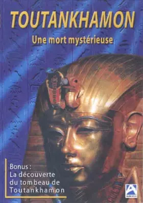 Couverture du produit · Toutankhamon : Une mort mystérieuse