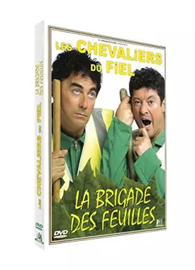 Couverture du produit · Les Chevaliers du fiel-La Brigade des Feuilles