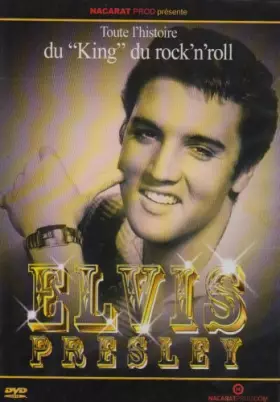 Couverture du produit · Elvis Presley : Le King of Rock'n'Roll