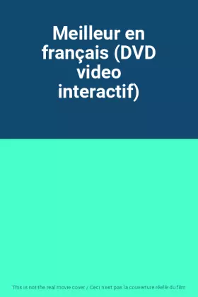 Couverture du produit · Meilleur en français (DVD video interactif)