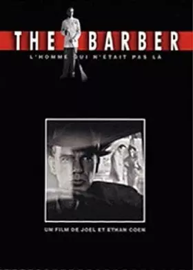 Couverture du produit · The Barber-l'homme Qui n'était Pas là [Édition Triple]
