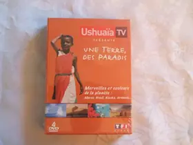 Couverture du produit · Ushuaïa TV présente : Une Terre, des paradis - Coffret 4 DVD