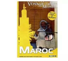 Couverture du produit · Voyage au Bout du Monde : Le Maroc [Inclus 1 CD Audio + 1 Livret]