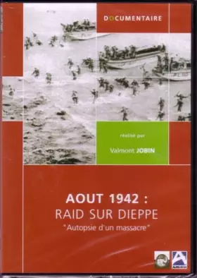 Couverture du produit · Aout 1942 : raid sur Dieppe