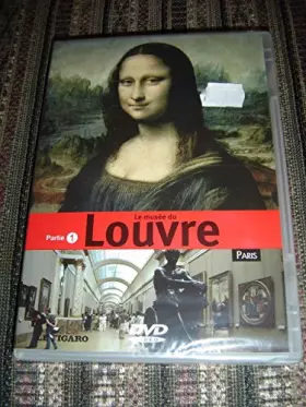 Couverture du produit · The Museum of The Louvre, Part 1 / Le musée du Louvre, partie 1 / FRENCH Audio [European DVD Region 2 PAL]