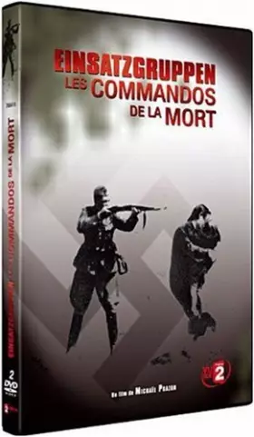 Couverture du produit · Einsatzgruppen : Les Commandos de la Mort