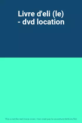 Couverture du produit · Livre d'eli (le) - dvd location