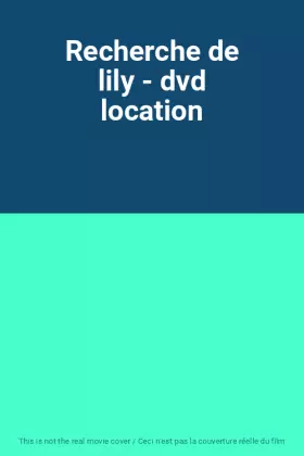 Couverture du produit · Recherche de lily - dvd location