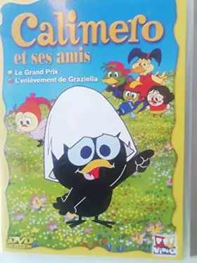 Couverture du produit · CALIMERO ET SE AMIS : Le Grand PRIX / L'Enlèvement de Graziella TFI VIDEO.
