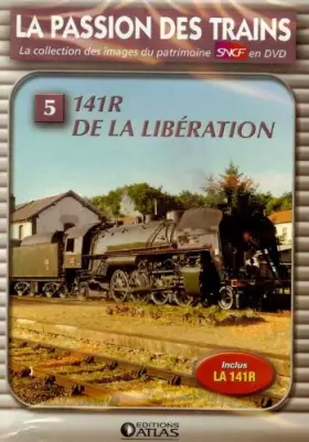 Couverture du produit · LA PASSION DES TRAINS 5 / 141 R DE LA LIBERATION