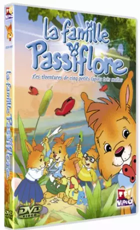 Couverture du produit · La Famille Passiflore