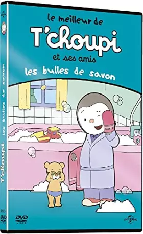 Couverture du produit · T'choupi et Ses Amis (interactif) -Les Bulles de Savon