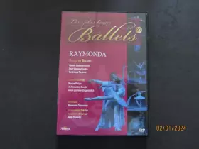 Couverture du produit · LES PLUS BEAUX BALLETS EN DVD - RAYMONDA BALLET DU BOLCHOI