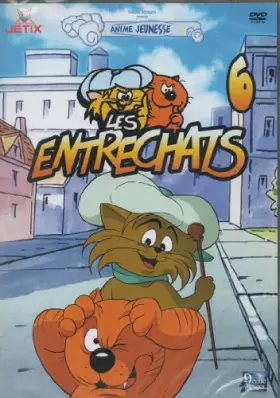 Couverture du produit · DVD LES ENTRECHATS VOL 6