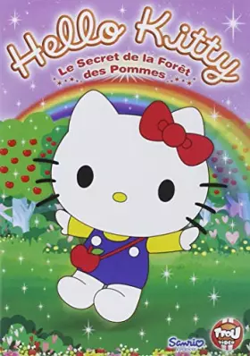 Couverture du produit · Hello Kitty-Le Secret de la forêt des Pommes