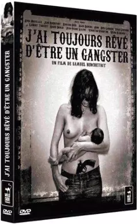 Couverture du produit · J'ai toujours reve d'etre un gangster