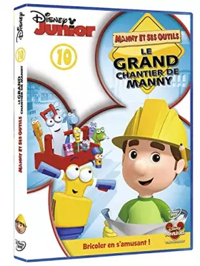 Couverture du produit · Manny et Ses outils-10-Le Grand Chantier