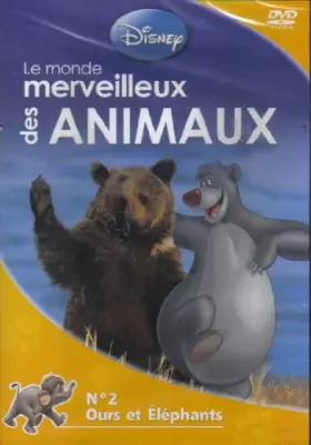 Couverture du produit · Le Monde Merveilleux Des Animaux: Ours et éléphants