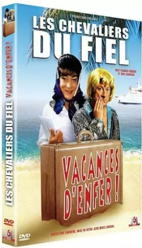 Couverture du produit · Les Chevaliers du fiel-Vacances d'enfer