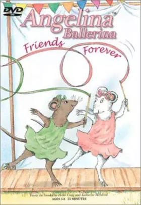 Couverture du produit · Angelina Ballerina - Friends Forever [Import USA Zone 1]