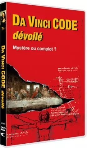 Couverture du produit · Da Vinci Code dévoilé : Mystère ou complot ?