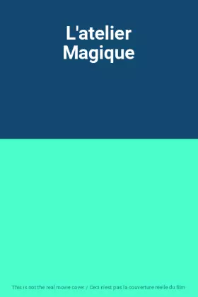 Couverture du produit · L'atelier Magique