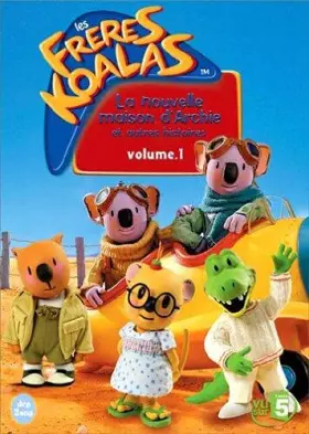 Couverture du produit · Les Frères Koalas, vol.1 : La nouvelle maison d'Archie