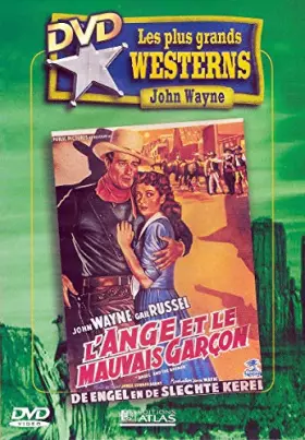 Couverture du produit · L'ANGE ET LE MAUVAIS GARCON - VF NOIR ET BLANC, VO COLORISEE / COLLECTION LES PLUS GRANDS WESTERNS