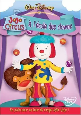 Couverture du produit · Jojo Circus vol 1 : a l'ecole des clowns