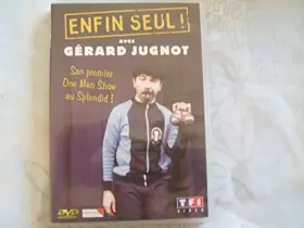 Couverture du produit · Gérard Jugnot : Enfin seul