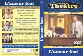 Couverture du produit · Au Coeur Du Theatre L'Amour Foot