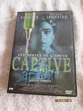 Couverture du produit · Captive-Aux Portes de l'enfer
