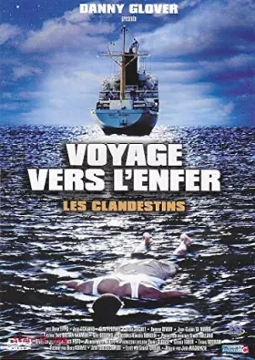 Couverture du produit · VOYAGE VERS L'ENFER - LES CLANDESTINS