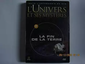 Couverture du produit · L'UNIVERS ET SES MYSTERES - VOL 3 - LA FIN DE LA TERRE