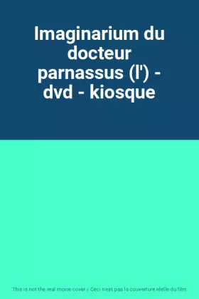 Couverture du produit · Imaginarium du docteur parnassus (l') - dvd - kiosque