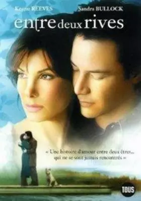 Couverture du produit · Entre deux rives (The Lake House)