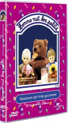 Couverture du produit · Bonne nuit Les Petits : Nounours Est Trop Gourmand