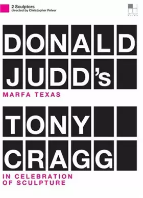 Couverture du produit · Two Sculptors: Donald Judd's Marfa Texas & Gragg [Import USA Zone 1]