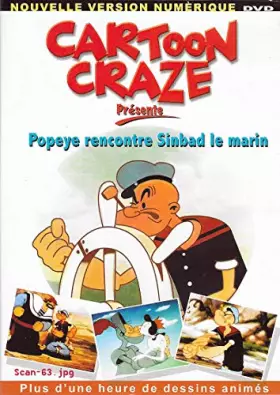 Couverture du produit · CARTOON CRAZE PRESENTE : POPEYE RENCONTRE SINBAD LE MARIN - 5 EPISODES / BOITIER SLIM
