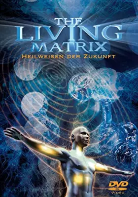 Couverture du produit · The Living Matrix-Heilweisen [Import]